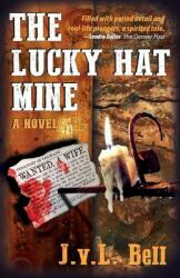 The Lucky Hat Mine (ISBN: 9781601823342)