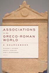 Associations in the Greco-Roman World: A Sourcebook (ISBN: 9781602583740)