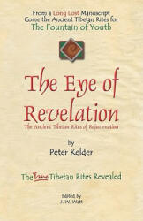 Eye of Revelation - Peter Kelder (ISBN: 9781601453860)