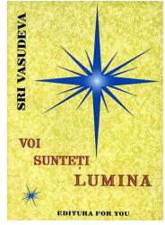 Voi sunteţi lumina (ISBN: 9789737978035)