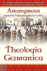 Theologica Germanica (ISBN: 9781600391101)