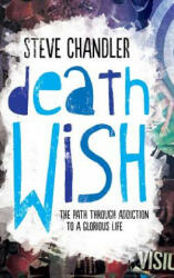 Death Wish - Steve Chandler (ISBN: 9781600251054)