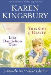 Like Dandelion Dust & This Side of Heaven Omnibus (ISBN: 9781599954035)