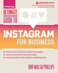 Ultimate Guide to Instagram for Business - Kim Walsh-Phillips (ISBN: 9781599186023)