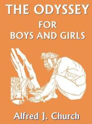 The Odyssey for Boys and Girls (ISBN: 9781599150284)