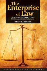 Enterprise of Law - Bruce Benson (ISBN: 9781598130447)