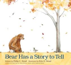 Bear Has a Story to Tell - Philip C. Stead, Erin E. Stead (ISBN: 9781596437456)
