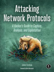 Attacking Network Protocols - James Forshaw (ISBN: 9781593277505)