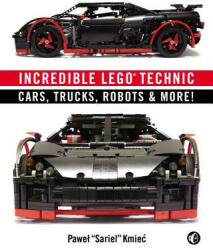 Incredible Lego Technic - Pawel Kmiec (ISBN: 9781593275877)