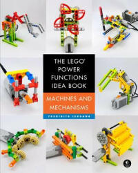 Lego Power Functions Idea Book, Volume 1 - Yoshihito Isogawa (ISBN: 9781593276881)