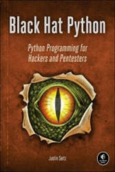 Black Hat Python - Justin Seitz (ISBN: 9781593275907)