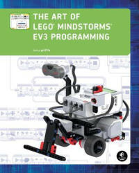 Art Of Lego Mindstorms Ev3 Programming - Terry Griffin (ISBN: 9781593275686)