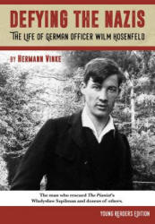 Defying the Nazis - Herman Vinke (ISBN: 9781595727596)