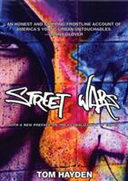 Street Wars: Gangs and the Future of Violence (ISBN: 9781595580306)
