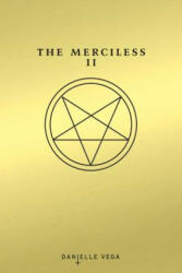 Merciless II The Exorcism Of Sofia Flores - Danielle Vega (ISBN: 9781595147271)