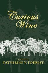 Curious Wine - Katherine V. Forrest (ISBN: 9781594932557)