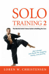Solo Training 2 - Loren W. Christensen (ISBN: 9781594394904)