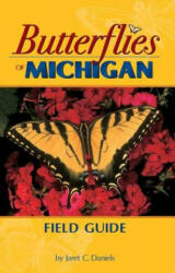 Butterflies of Michigan Field Guide - Jaret Daniels (ISBN: 9781591930983)