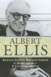 Rational Emotive Behavior Therapy - Albert Ellis (ISBN: 9781591021841)