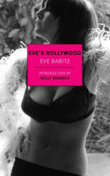 Eve's Hollywood - Eve Babitz (ISBN: 9781590178904)
