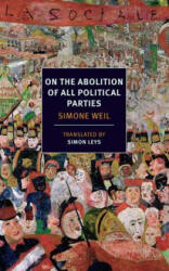 On the Abolition of All Political Parties (ISBN: 9781590177815)