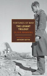 Fortunes of War - Olivia Manning, Anthony Sattin (ISBN: 9781590177211)