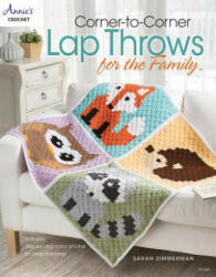 Corner-To-Corner Lap Throws for the Family (ISBN: 9781590127872)