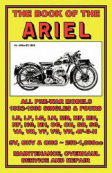 Book of the Ariel - All Prewar Models 1932-1939 - W. C. Haycraft (ISBN: 9781588500922)