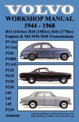 Volvo 1944-1968 Workshop Manual PV444, PV544 (P110), P1800, PV445, P122 (P120 & Amazon), P210, P130, P220, 144, 142 & 145 (ISBN: 9781588500076)