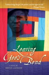 Leaving Gee's Bend (ISBN: 9781588383327)