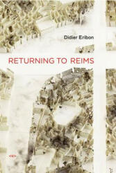 Returning to Reims - Didier Eribon (ISBN: 9781584351238)