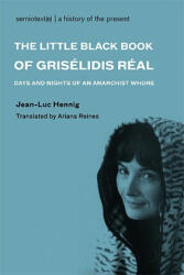 Little Black Book of Griselidis Real - Hennig (ISBN: 9781584350781)