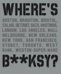 Where's Banksy? - Xavier Tapies (ISBN: 9781584236467)