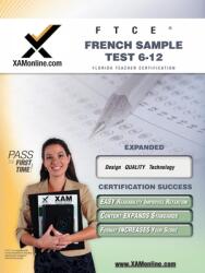FTCE French Sample Test 6-12 Teacher Certification Test Prep Study Guide (ISBN: 9781581976199)