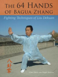 64 Hands of Bagua Zhang - Gao Jiwu (ISBN: 9781583942376)