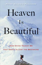 Heaven is Beautiful - Peter Baldwin Panagore (ISBN: 9781571747341)