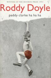 Paddy Clarke Ha Ha Ha - Roddy Doyle (ISBN: 9780749397357)