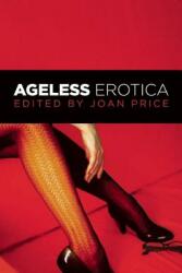 Ageless Erotica (ISBN: 9781580054416)