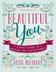 Beautiful You - Rosie Molinary (ISBN: 9781580056557)