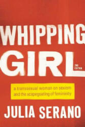 Whipping Girl - Julia Serano (ISBN: 9781580056229)