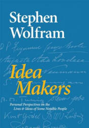 Idea Makers - Stephen Wolfram (ISBN: 9781579550035)