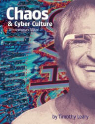 Chaos and Cyber Culture - Timothy Leary (ISBN: 9781579511470)