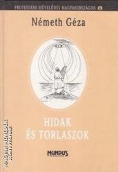 Hidak és torlaszok ANTIKVÁR (ISBN: 9789638033833)