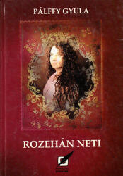 Rozehán Neti (ISBN: 9789639798144)