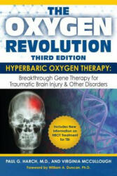 Oxygen Revolution, The (third Edition) - Virginia McCullough, Paul Harch (ISBN: 9781578266272)