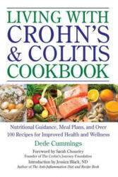 Living With Crohn's & Colitis Cookbook - Dede Cummings, Jessica K. Black (ISBN: 9781578265107)