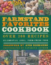 Anna Krusinski: Farmstand Favorites Cookbook (ISBN: 9781578264209)