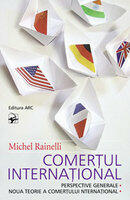 Comertul international - Michel Rainelli (ISBN: 9789975613569)