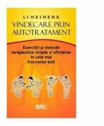 Vindecare prin autotratament - Li Hesheng (ISBN: 9789737285096)