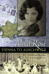 Alma Rose - Richard Newman, Karen Kirtley (ISBN: 9781574670851)